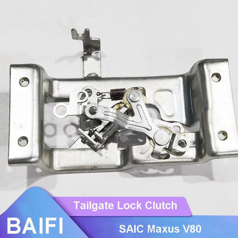 Baifi Brand New Genuine Tailgate Lock Clutch Bracket For SAIC Maxus V80