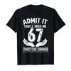 It Youll Miss Me 67 Times This Summer Funny Last Day Tshirt For Men Women 100 Cotton T Shirts Short Sleeve Tops 04241
