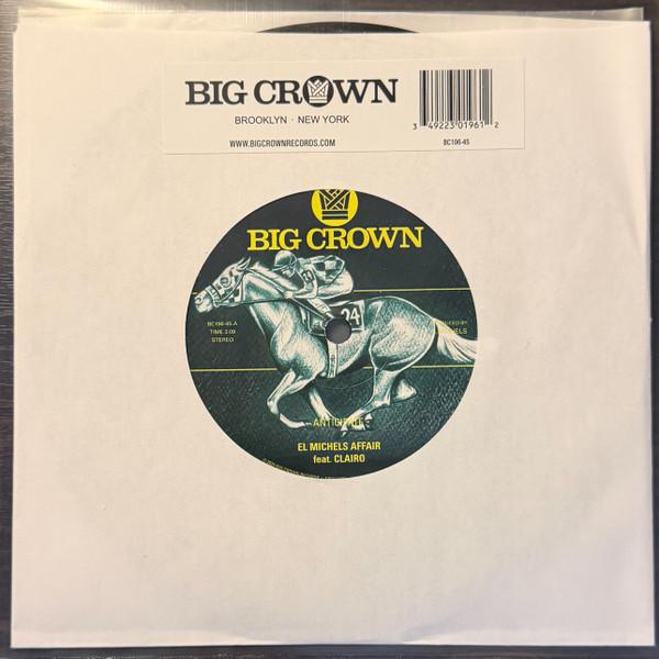 

7inch Record EL MICHELS AFFAIR Anticipate Indifference BC19645 BIG CROWN 2025 US SoulFunk