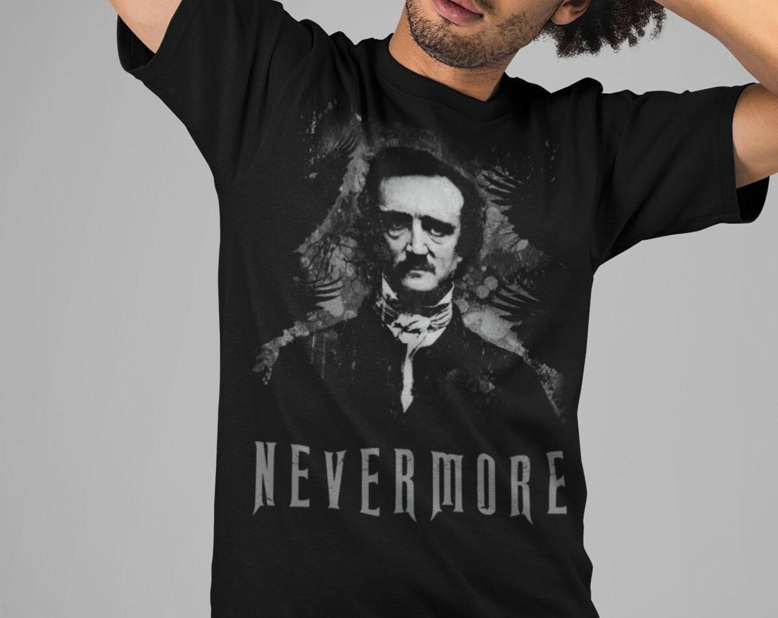 Edgar Allan Poe T-Shirt: Nevermore Goth Unisex Tee - Dark and Goth Clothing - Engraved Art - Victorian art lover 3XL