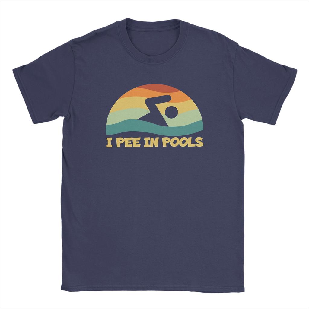 Funny I Pee In Pools Cotton T Shirt For Unisex Beach Aesthetic TShirts Crew Neck Fashion Tees Big Size Cheap Clothes