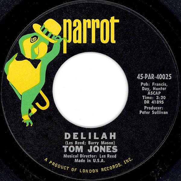 

7inch Record TOM JONES - Delilah 45PAR40025 Parrot 1968 US Pop Used
