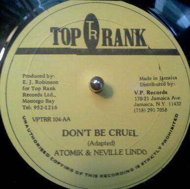 12inch Record ATOMIK NEVILLE LINDO Dont Be Cruel I Dont Know Why I VPTRR104 Top Rank 1989 Jamaica Reggae Ska Dub Used