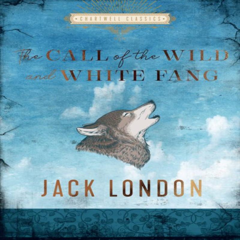 The Call of the Wild and White Fang by Jack London Hardback Book 9780785839897