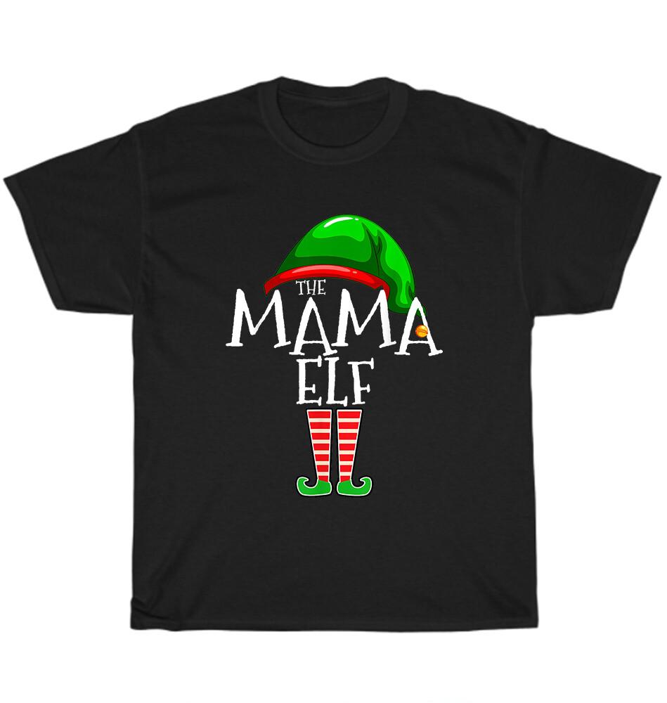 

Mama Elf Family Matching Group Xmas Christmas Grandma Mom T-Shirt Unisex Gift S