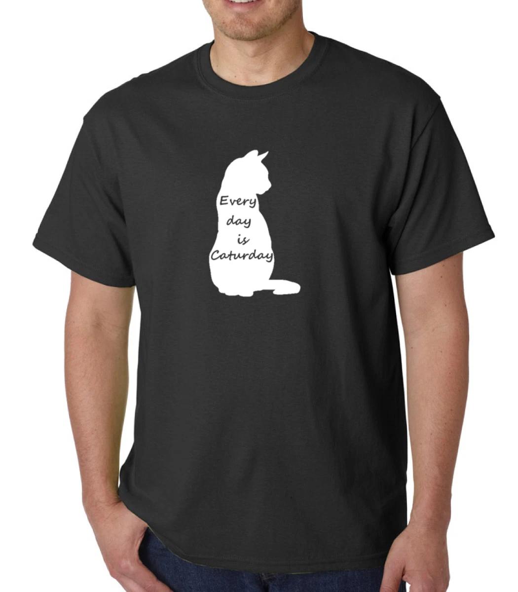 Every Day Is Caturday T Shirt Pet Animal Lovers Tee My Cat Kitten T-Shirt S-XXXL S
