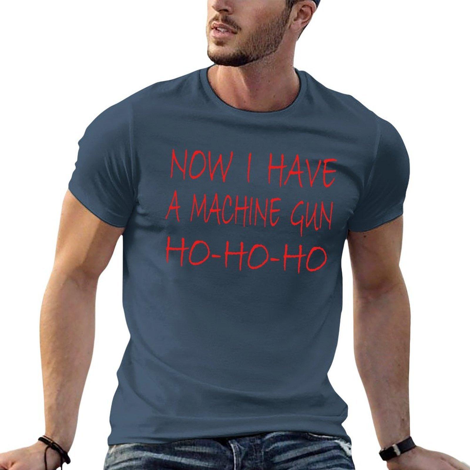 Now I Have A Machine Gun Ho Ho Ho Tshirt Running Gym Short Sleeve Sports Tee S