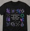 Chemistry Science Graphic Tee, Modern Art Chemistry T-Shirt, Science Lover Quote Shirt, Unisex STEM Graphic Tee, Chemistry Gift Shirt