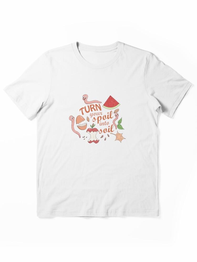 Worms Turn Your Spoil Into Soil - Funny Worm Farming T-shirt Essential T-Shirt