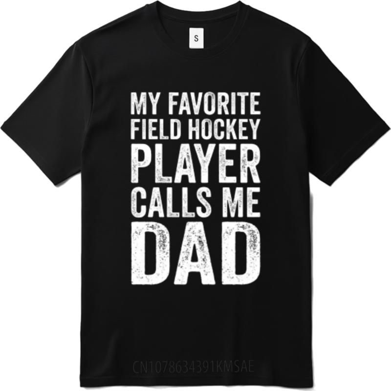Workout Boys Crew Neck Tshirt Brand My Favorite Field Hockey Player Calls Me Dad Basic For Unisex Teeshirt Quick Dry Shirt