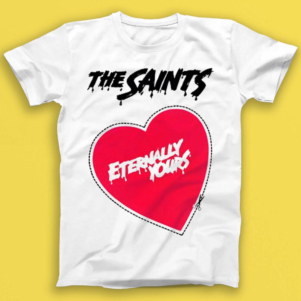 The Saints Eternally Yours Maglietta Regalo Musicale T-shirt 2174