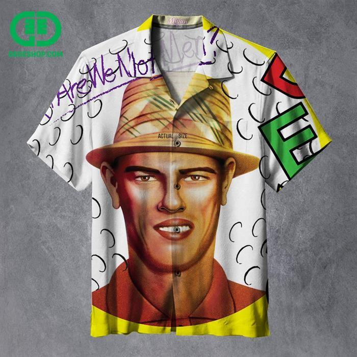 Q Are We Not Men A We Are Devo Hawaiian Shirt Unisex T-Shirt XL