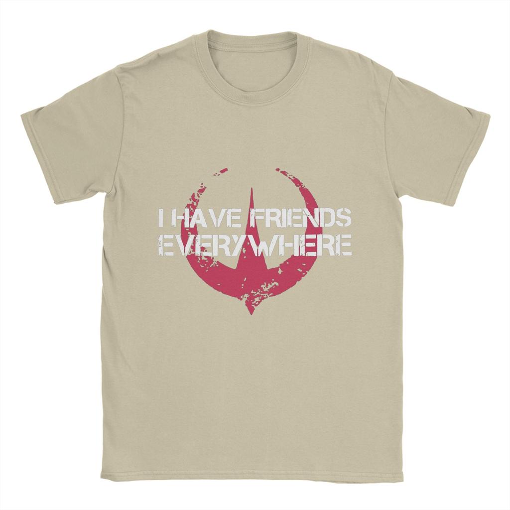 I Have Friends Everywhere    T-Shirt Men Andor Casual Pure Cotton Tee Shirt Crewneck Short Sleeve T Shirts Graphic Clothing