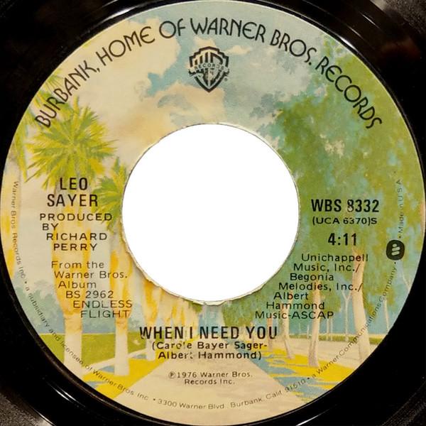 

7inch Record LEO SAYER - When I Need You WBS8332 Warner Bros. Re 1976 US Pop Used