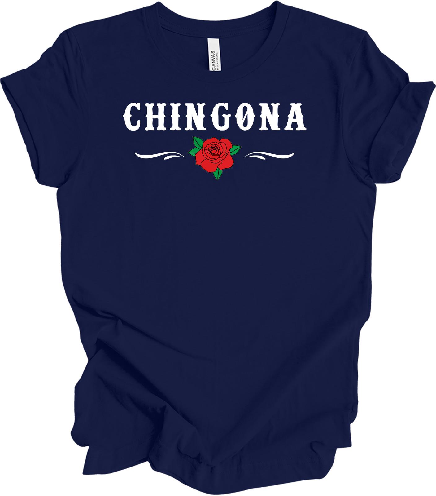Chingona Latina T-Shirt with Rose Design - Empowered Women S