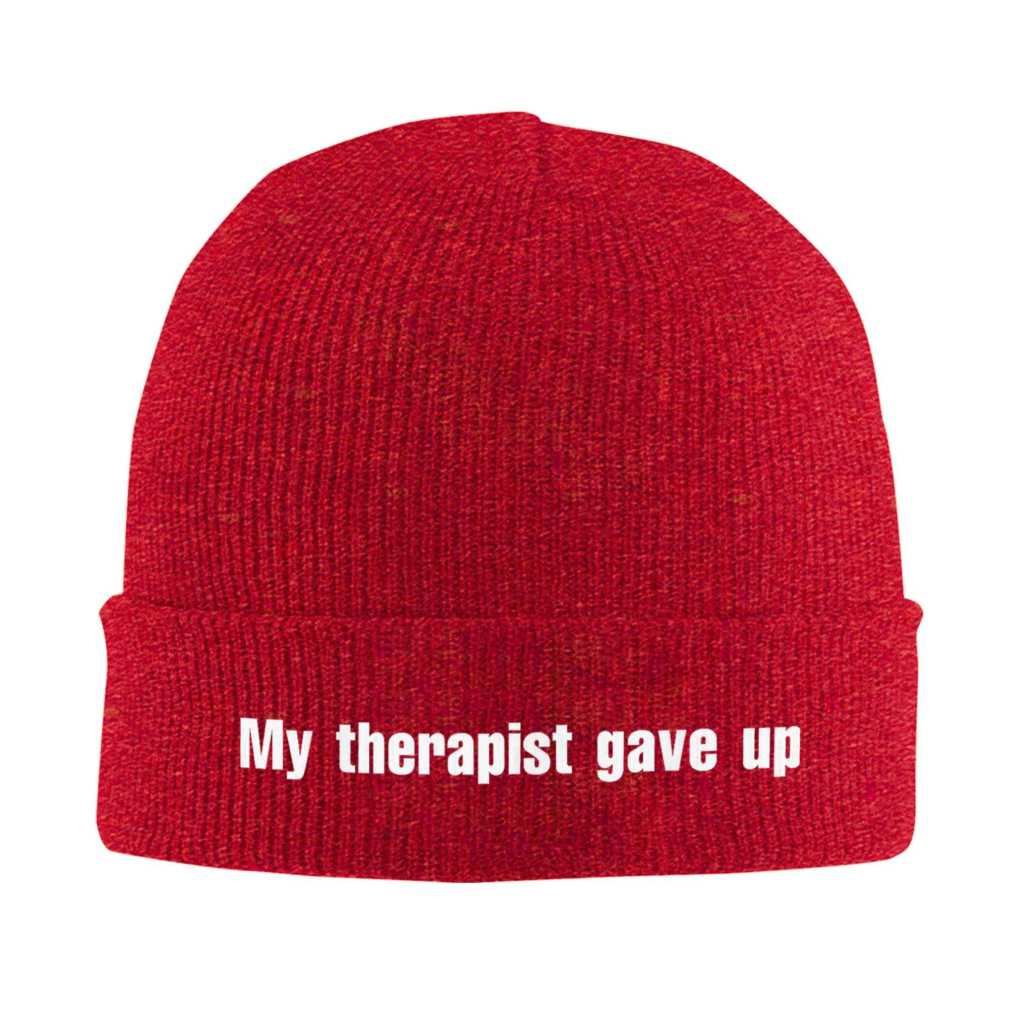 My Therapist gave up Knit Hat  Funny Caps Men Women Kpop Beanie Hats Spring Graphic Thermal Elastic Bonnet Hats One Size