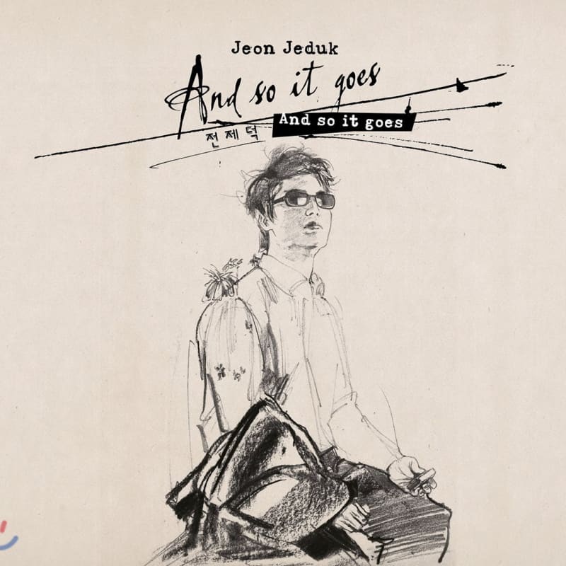 

Jeon Je-deok - And so it goes