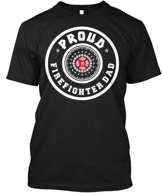 Proud Firefighter Dad Funny T-Shirt Made in the USA Size S to 5XL L