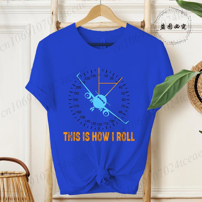 This Is How I Roll Airplane Tshirt Unisex's Funny Graphic Tee Shirts Casual Streetwear Tops for Unisex Short Sleeve Clothes LW01