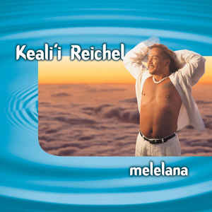 

CD KEALI I REICHEL - Melelana PPCD007 Punahele Produc 1999 Non Japan Folk Used