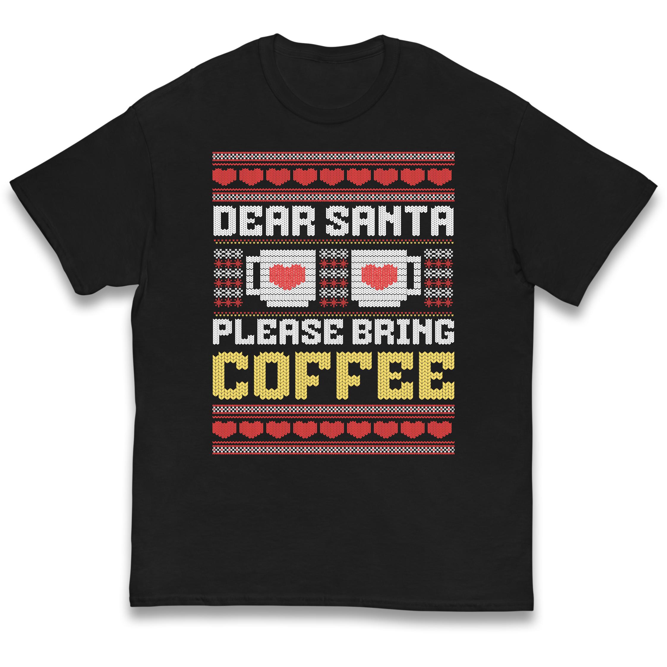 Dear Santa Bring Coffee Kids T-Shirt 120