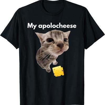 Funny Cat Meme My Apolocheese T-Shirt