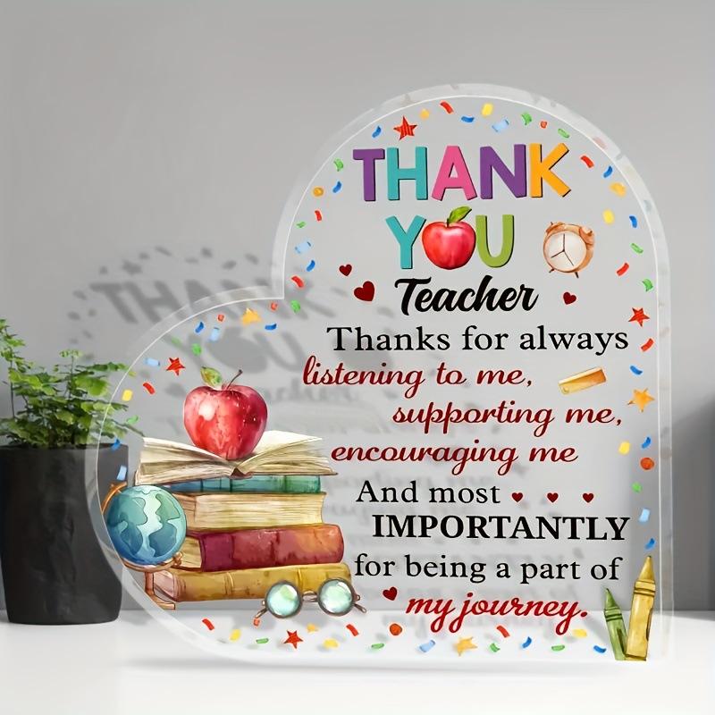 1 шт. Цитаты благодарности учителю Сердце Акриловая табличка для Дня учителя, Подарки на конец учебного года, Возвращение в школу, Декор для комнаты, офиса - Акриловая настольная 10*10cm