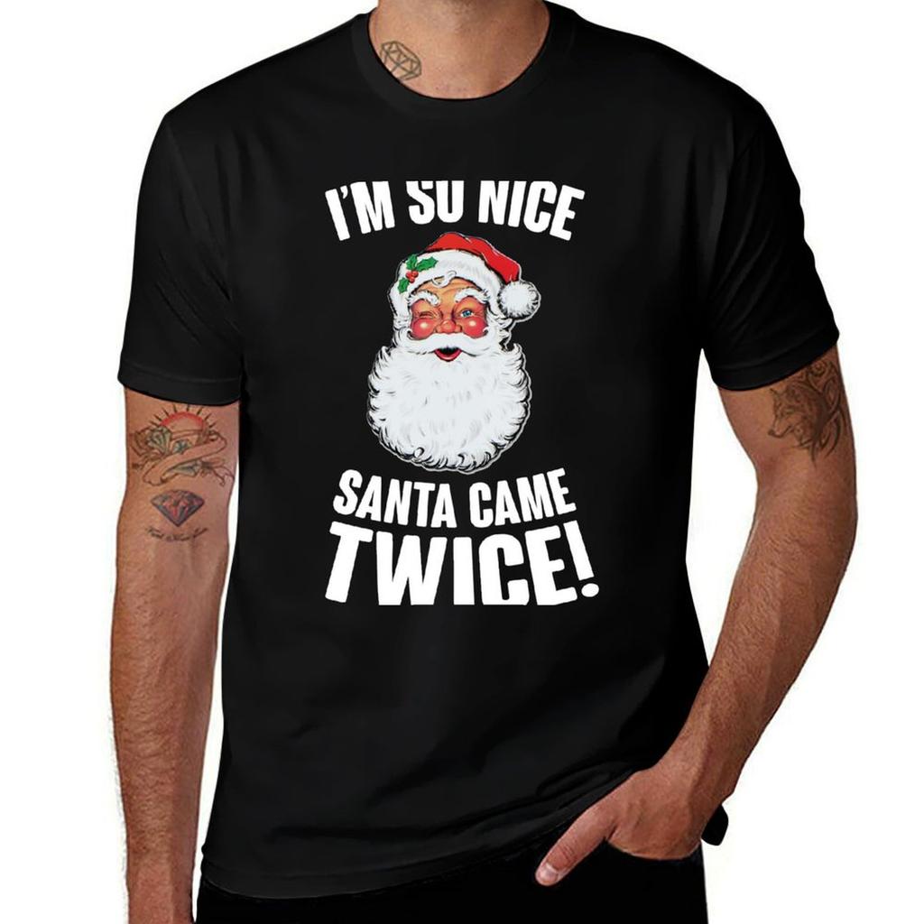 Im So Nice Santa Came Twice TShirt Basic Solid Color Casual Tee Shirt