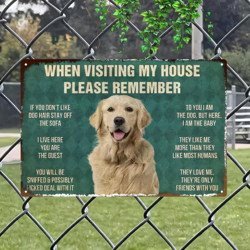 Tin Sign When Visiting My House Please Remember If You Dont Like Dog Hair Stay Off The Floor Funny Labrador Pet Dog Metal Wall A