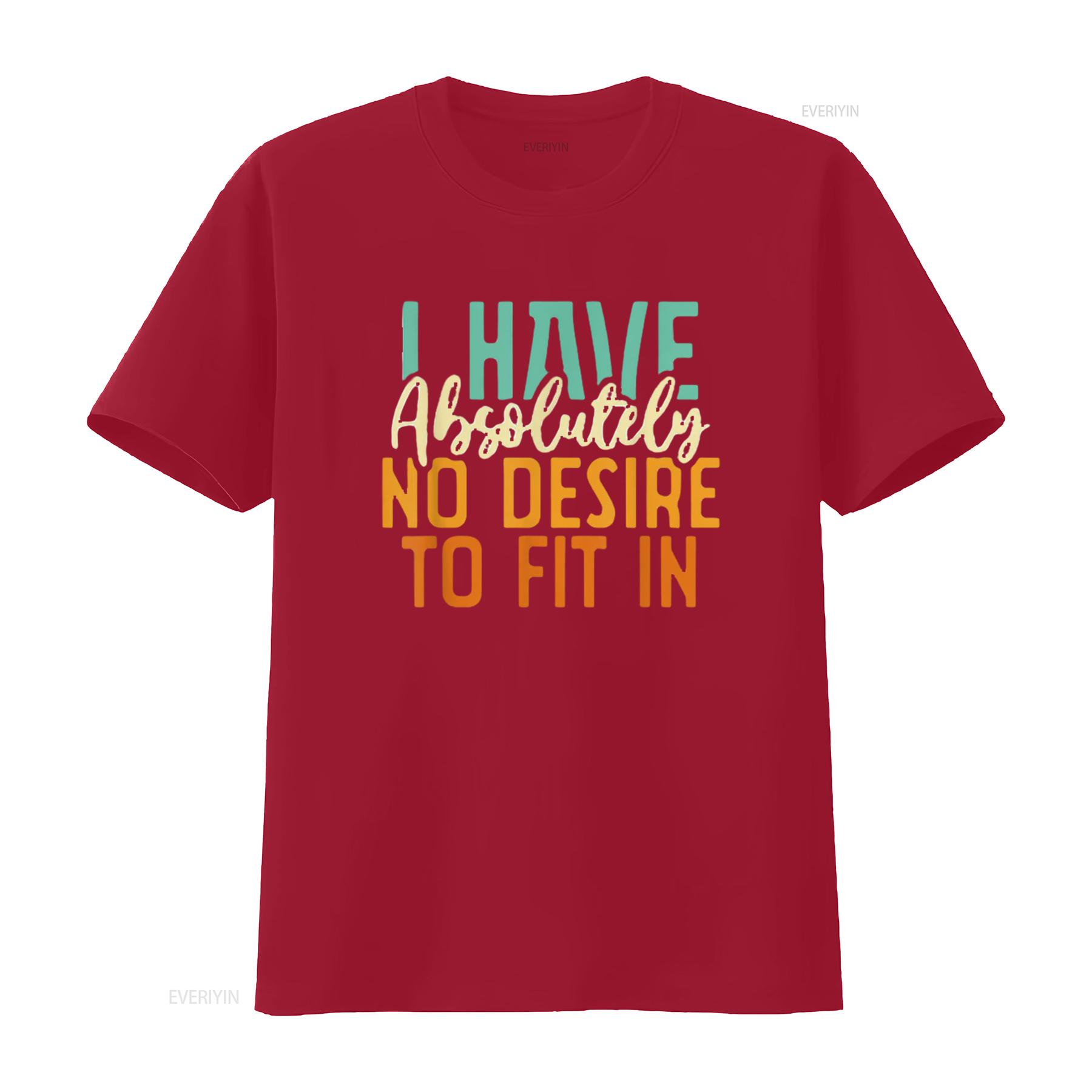 Mens I have absolutely no desire to fit in Introvert weirdo T Shirt White vintage Washed graphic Breathable designer clothes S