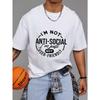 White T-Shirt with I M Not Anti Social I M Just Not User Friendly Graphic Print for Casual Wear