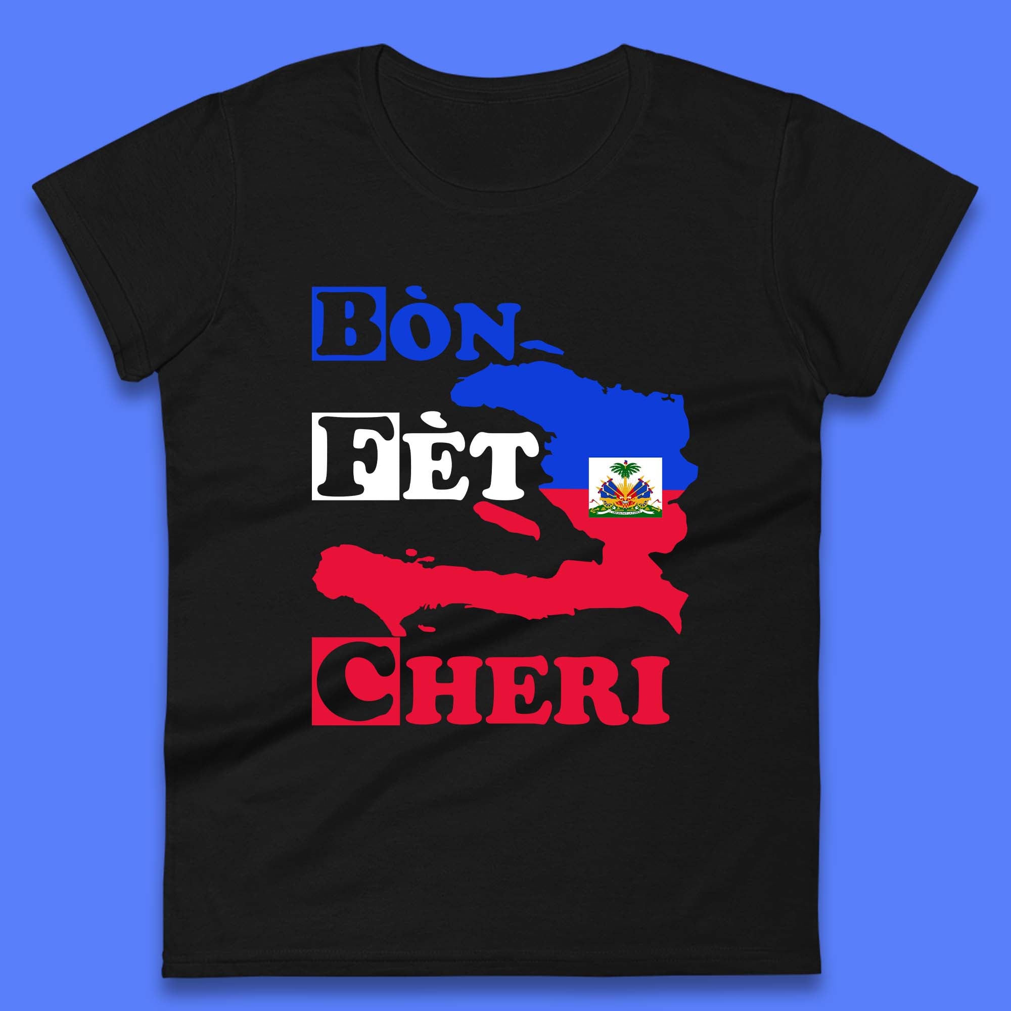 

Bon Fet Cheri Haiti Map Womens T-Shirt Mens Tops Tees Unisex 3XL