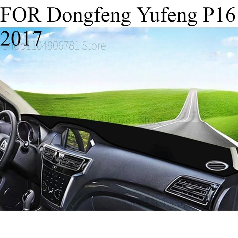 

FOR Dongfeng Yufeng P16 2017 Car Dash Mat Dashmat Dashboard Cover Sun Shade Dash Board Cover Carpet Accessories front B