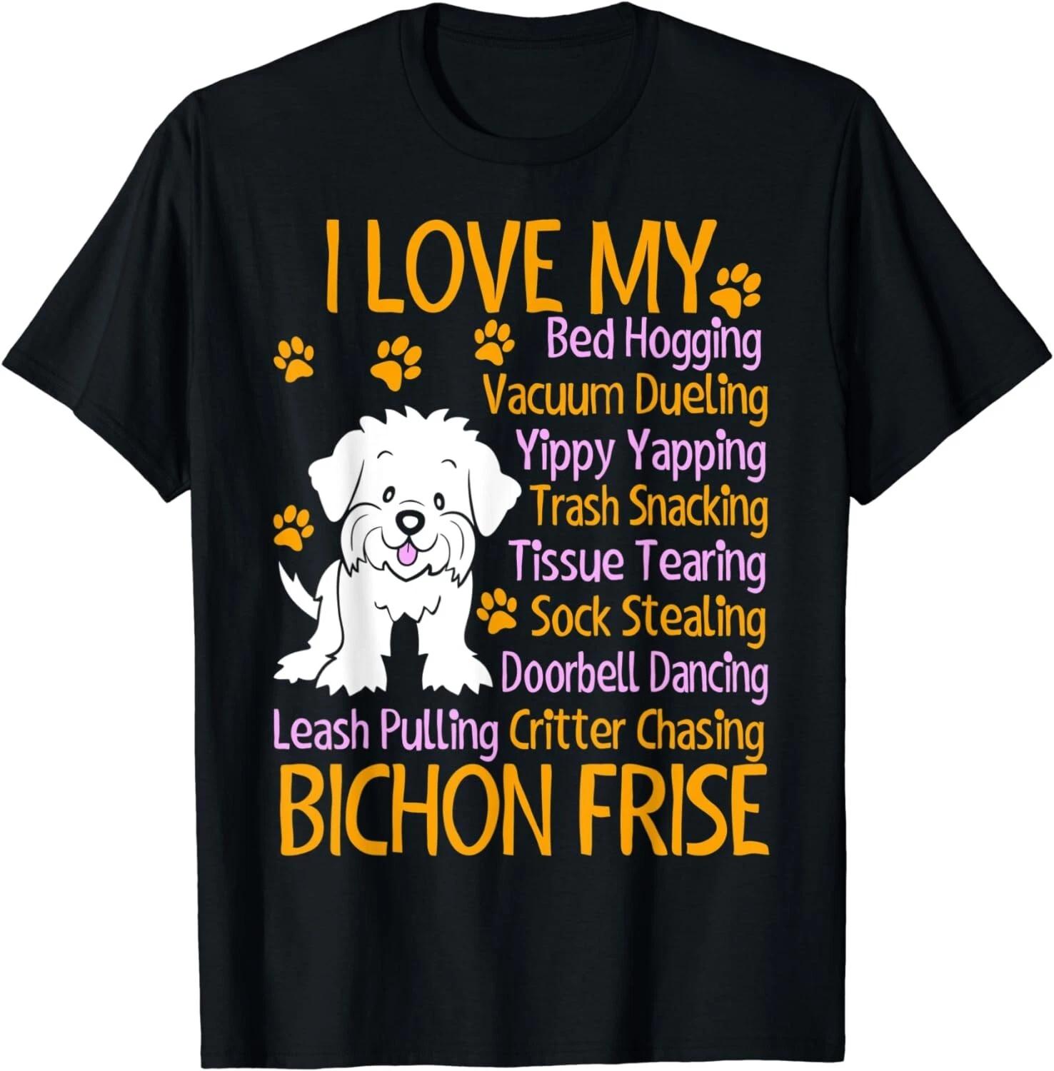 I Love My Bichon Frise Dog Gift Unisex T-Shirt S