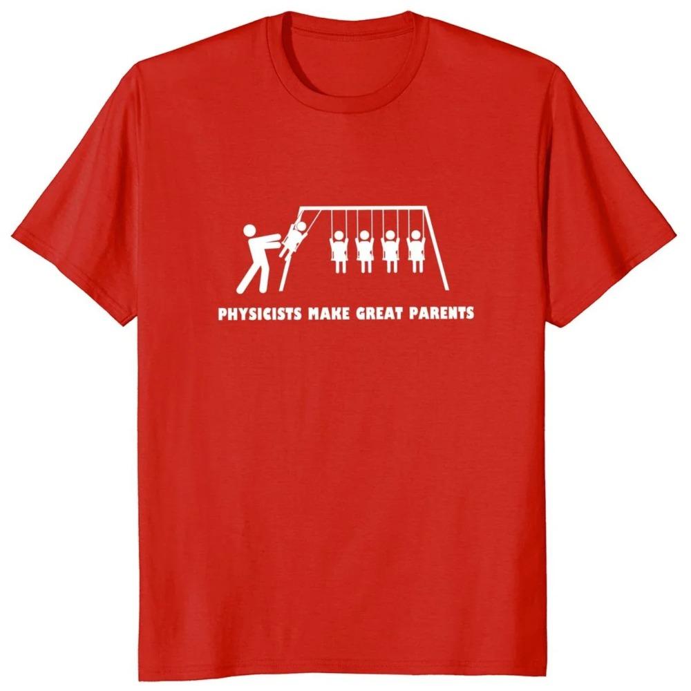 Unisexové ležérní letní tričko s kulatým výstřihem EU velikost Fyzici jsou skvělí rodiče tričko Vtipné vědecké vtipy Geek harajuku