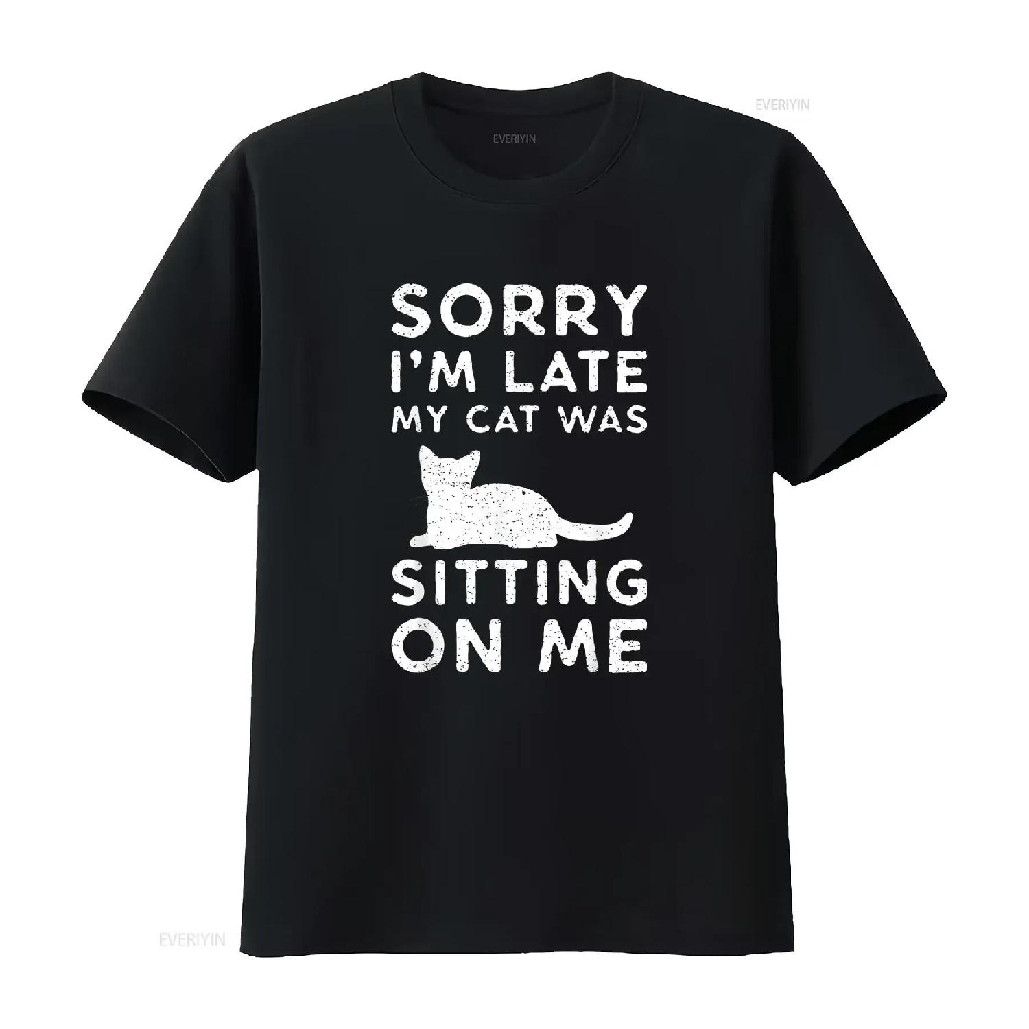 Funny Cat Parent Sorry I M Late My Was Sitting On Me T Shirt vintage Washed Breathable Comfortable Versatile Soft Stylish S чёрный