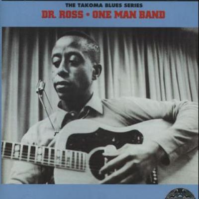 CD DR ROSS - One Man Band CDTAK7087 Takoma 1998 UK Blues