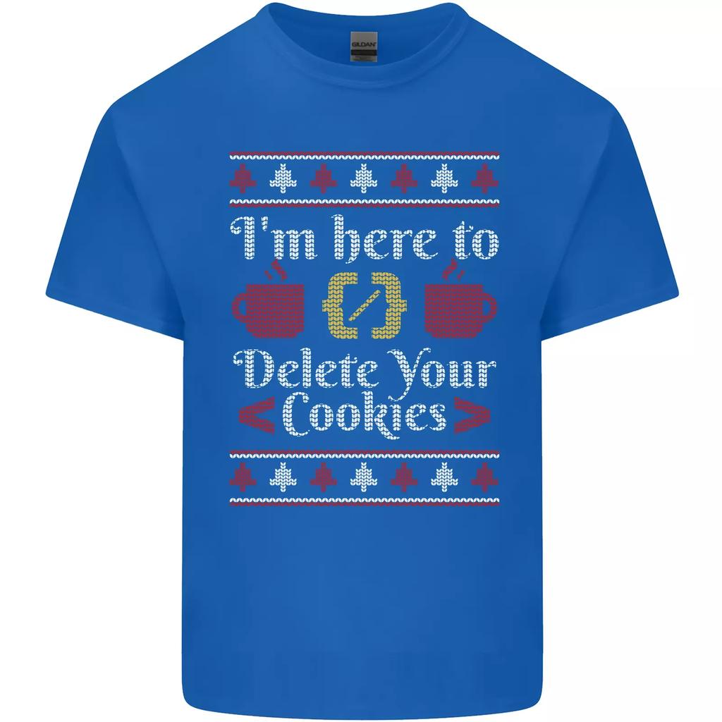 Im Here To Delete Cookies Funny Christmas Programmer TShirt 100 Cotton ONeck Short Sleeve Casual Mens Tshirt Size S3XL