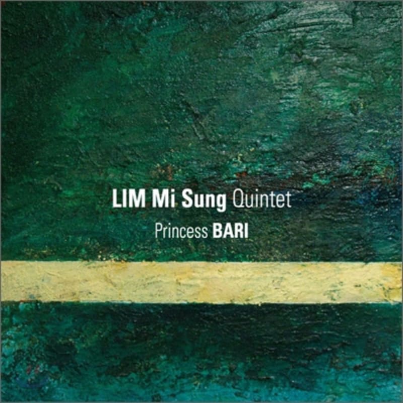 

Lim Mi Sung Quintet - Princess Bari