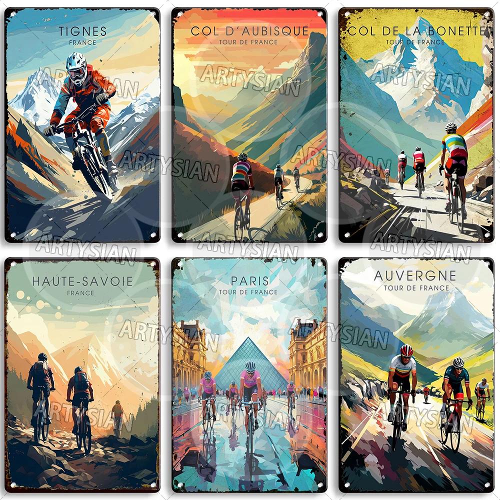 Vélo Tour De France Cycling Metal Sign Les Pyrénées Auvergne Les Vosges Col Du Galibier Col d'Aspin Tignes Col De La Bonette