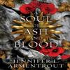 A Soul of Ash and Blood by Jennifer L Armentrout Paperback Book 9781957568485