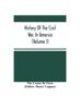 Livro History Of The Civil War In America (Volume I)