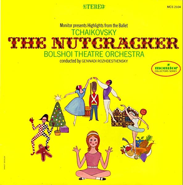 LP Record BOLSHOI THEATRE ORCHESTRA CONDUCTED - The Nutcracker (Highlights From The MCS2104 MONITOR RECORDS 1966 US Classical Used