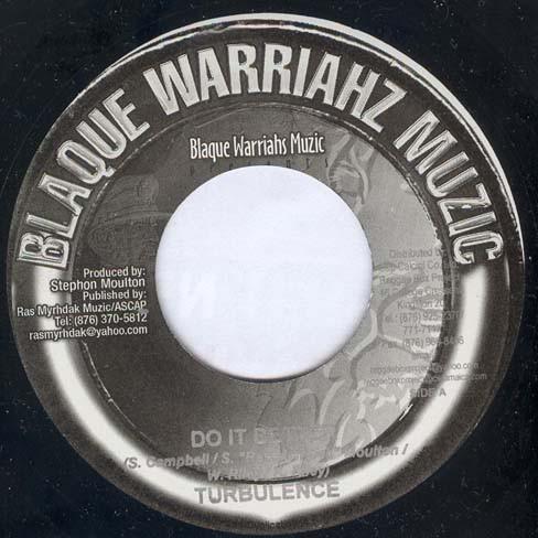 

7inch Record TURBULENCE - Do It Better NONE Blaque Warriahz 2006 Jamaica Reggae, Ska & Dub Used