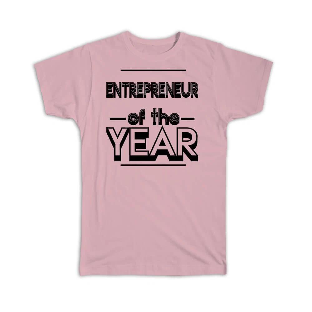 

Gift T-Shirt : ENTREPRENEUR of The Year Christmas Birthday Work Job S