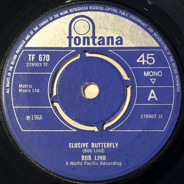 

7inch Record BOB LIND - Elusive Butterfly TF670 Fontana 1966 UK Pop Used