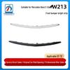 Mercedes-Benz E-Class W213 Front Bumper Chrome Strip 2138857000/2138857800.