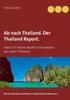 Libro Ab Nach Thailand. Der Thailand Report. : Hartz IV? Kleine Rente? Ich Wandere Aus Nach Thailand