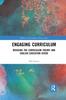Kniha Engaging Curriculum : Bridging the Curriculum Theory and English Education Divide