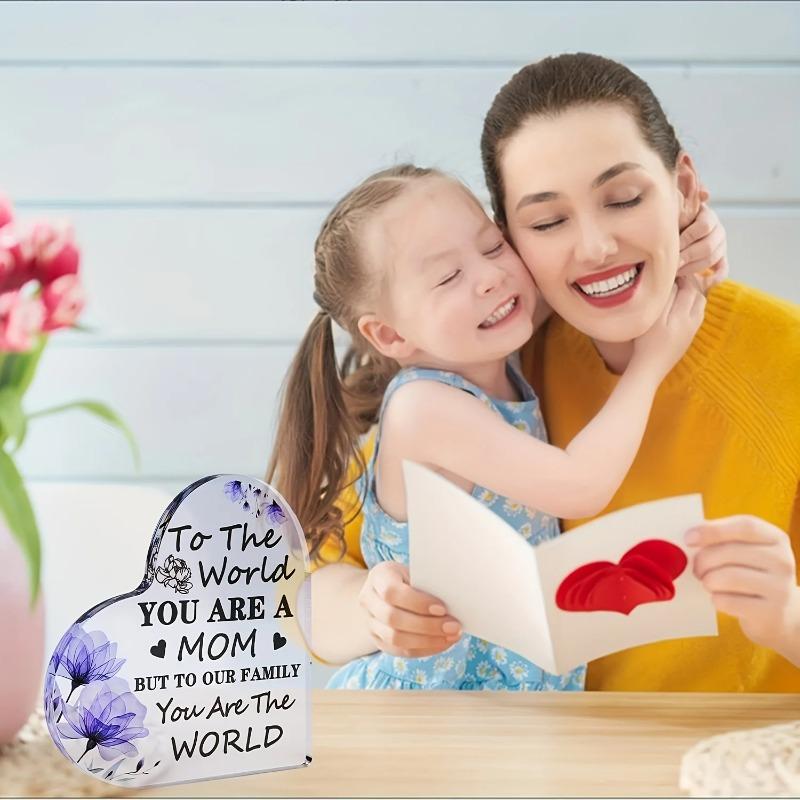 2D Flat "To The World You Are A Mom But To Our Family You Are The World" Acrylic Desktop Decoration Plaque, Home Decor Plaque Hanging Wall Art Decorat